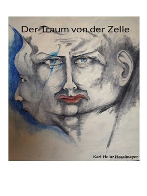 cover image of Der Traum von der Zelle